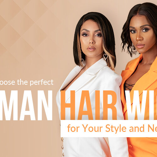How to Choose the Perfect Human Hair Wig for Your Style and Needs?